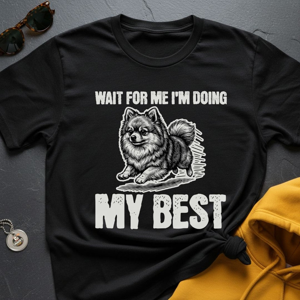 My Best Pomeranian T-Shirt