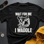 I Waddle Basset T-Shirt