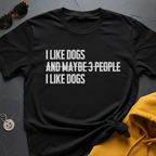 I Like Dogs T-Shirt
