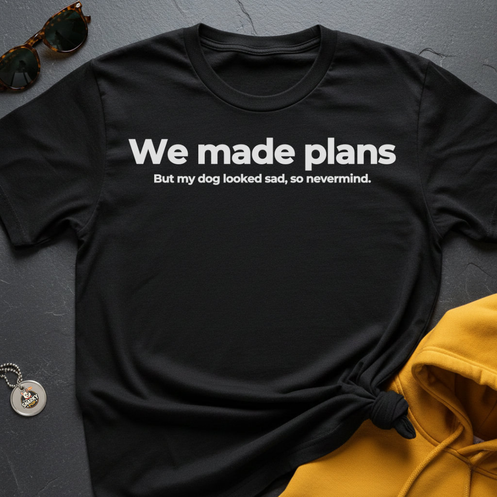 Plans Canceled T-Shirt