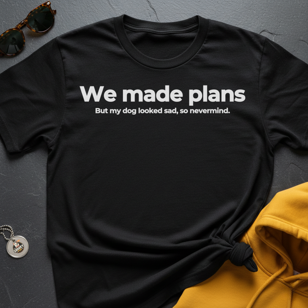 Plans Canceled T-Shirt