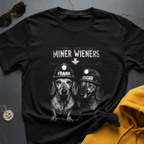 Miner Wieners T-Shirt
