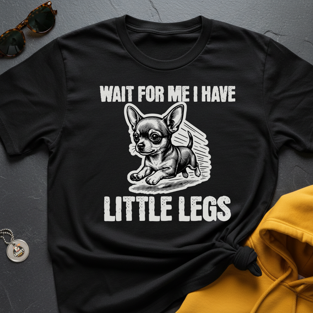 Little Legs Chihuahua T-Shirt