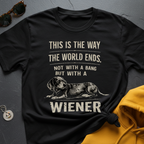 Ends With Wiener T-Shirt