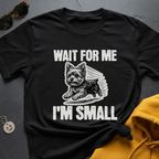 I'm Small Yorkie T-Shirt