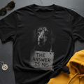 Answer Is No T-Shirt