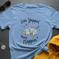 More Nappin T-Shirt