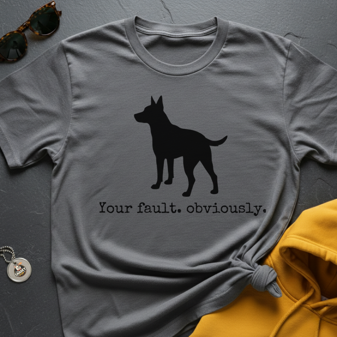 Your Fault T-Shirt