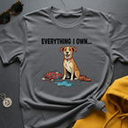 Everything I Own T-Shirt