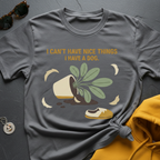 I Have A Dog T-Shirt