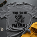 I'm Small Shih Tzu T-Shirt