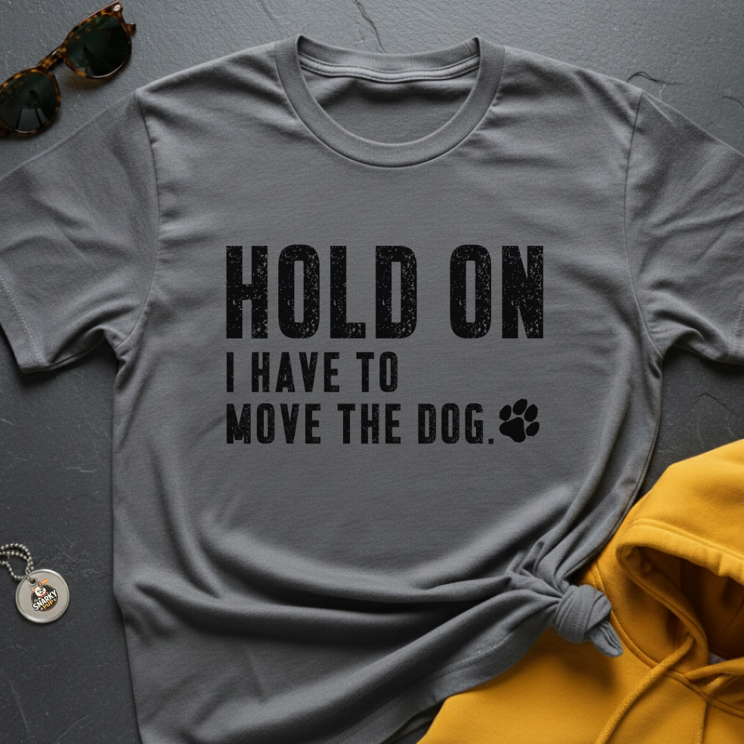 Move The Dog T-Shirt