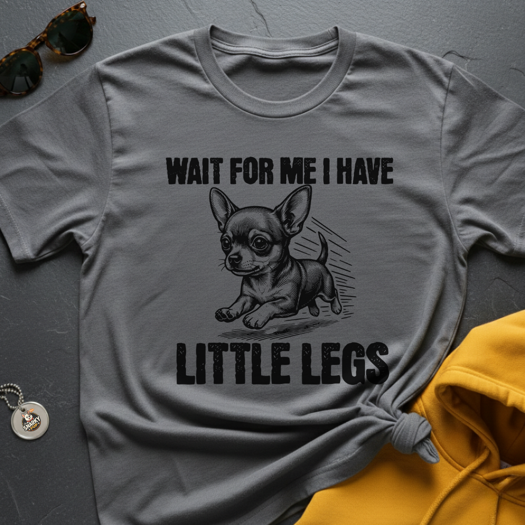 Little Legs Chihuahua T-Shirt