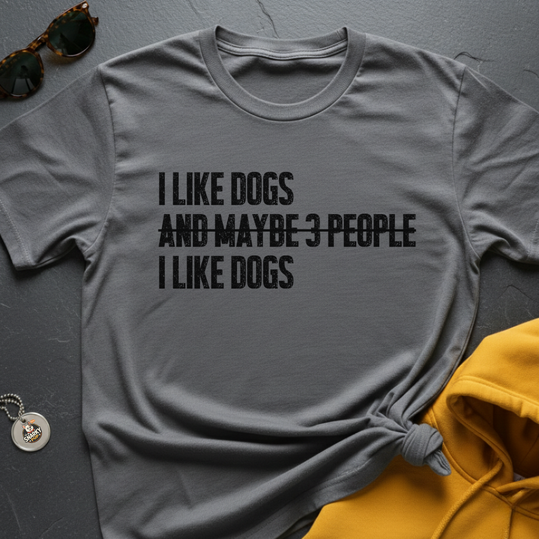 I Like Dogs T-Shirt