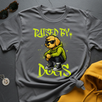 Raised by Dogs T-Shirt