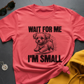 I'm Small Maltese T-Shirt