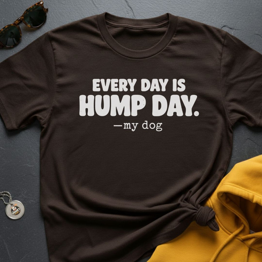 Hump Day Everyday T-Shirt