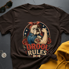 Bulldog Drool Rules T-Shirt
