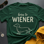 Born Wiener T-Shirt