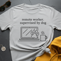 Supervised by Dog T-Shirt