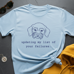 Your Failures T-Shirt