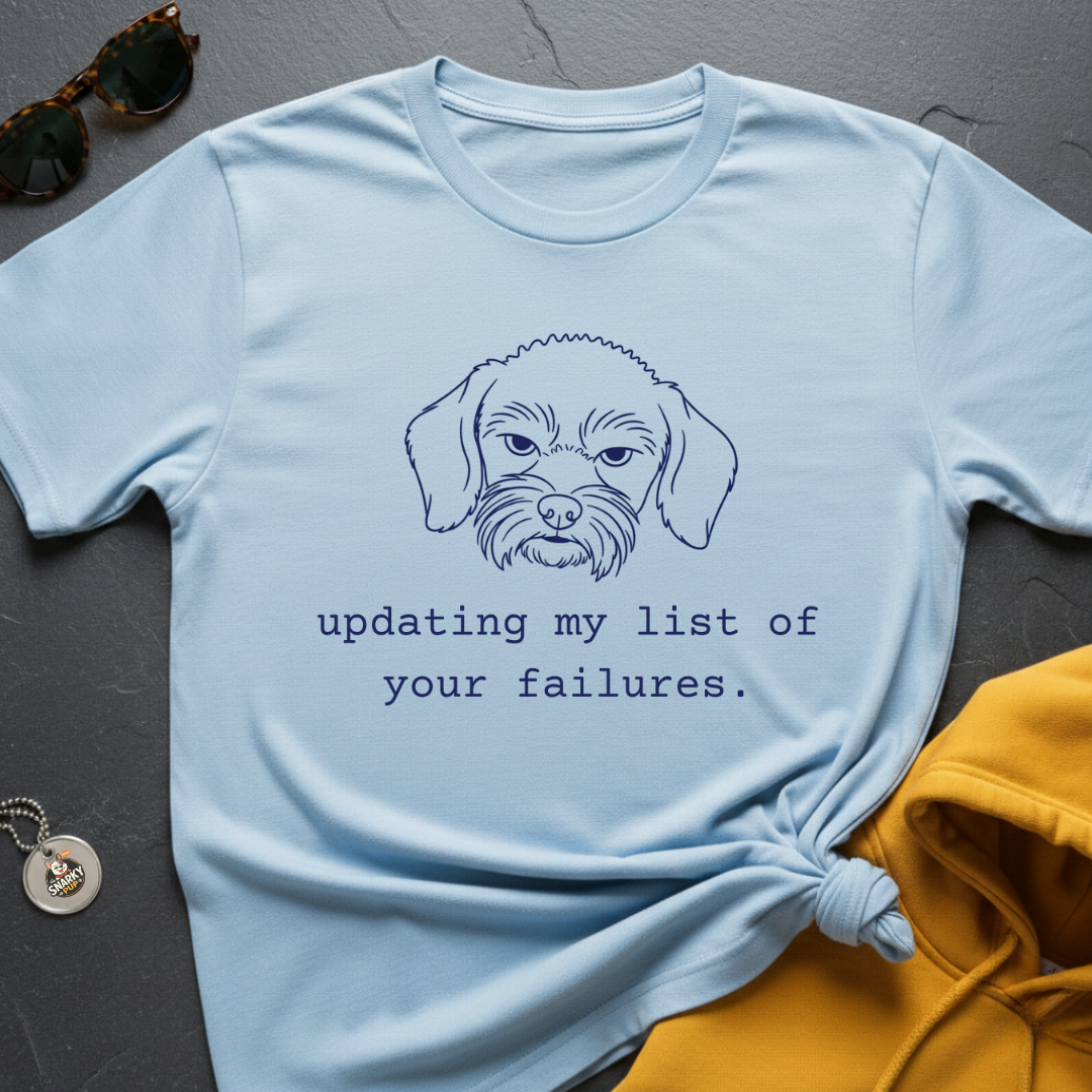 Your Failures T-Shirt