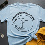 Ignoring Humans T-Shirt
