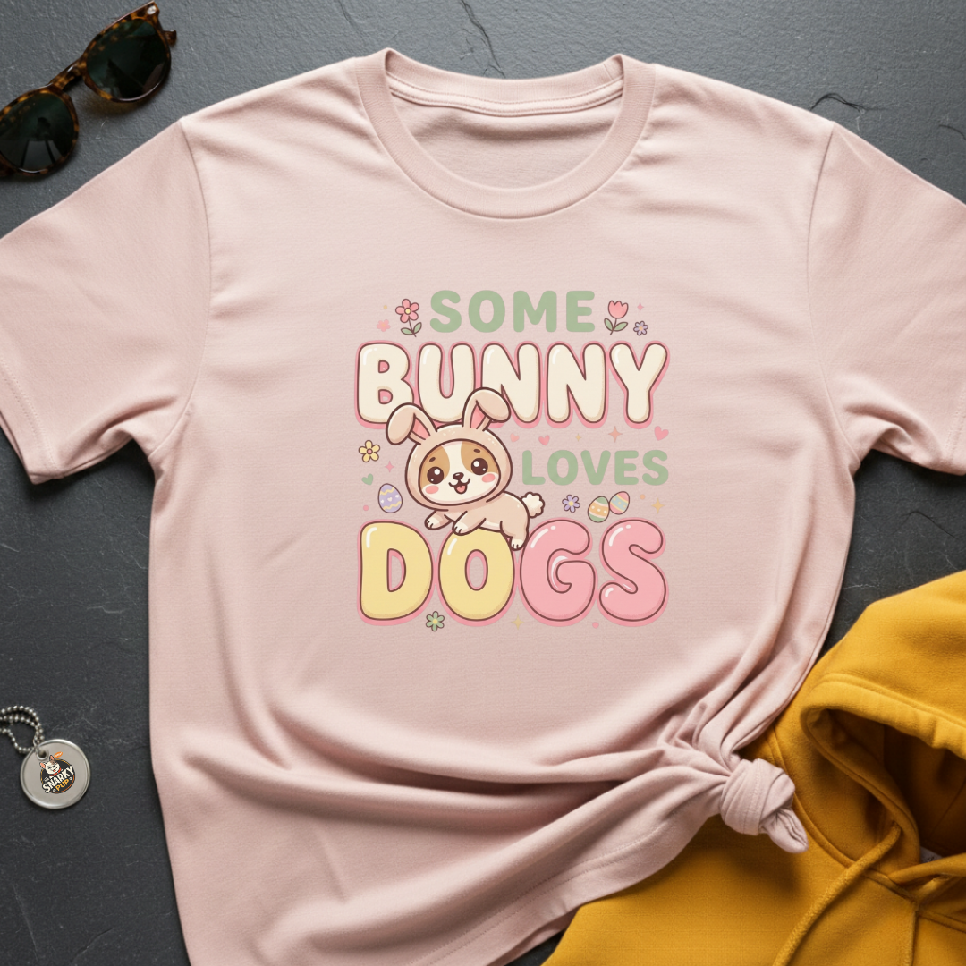 Some Bunny Loves Dogs T-Shirt