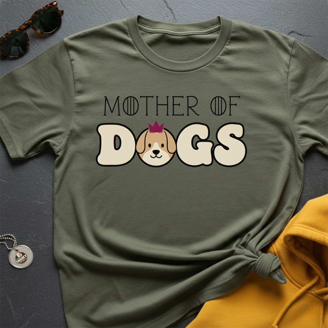 Mother of Dogs T-Shirt