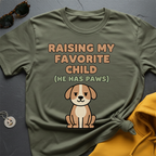 He Has Paws T-Shirt