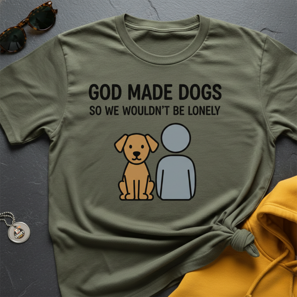 God Made Dogs T-Shirt