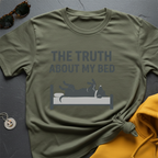 Truth About Bed T-Shirt