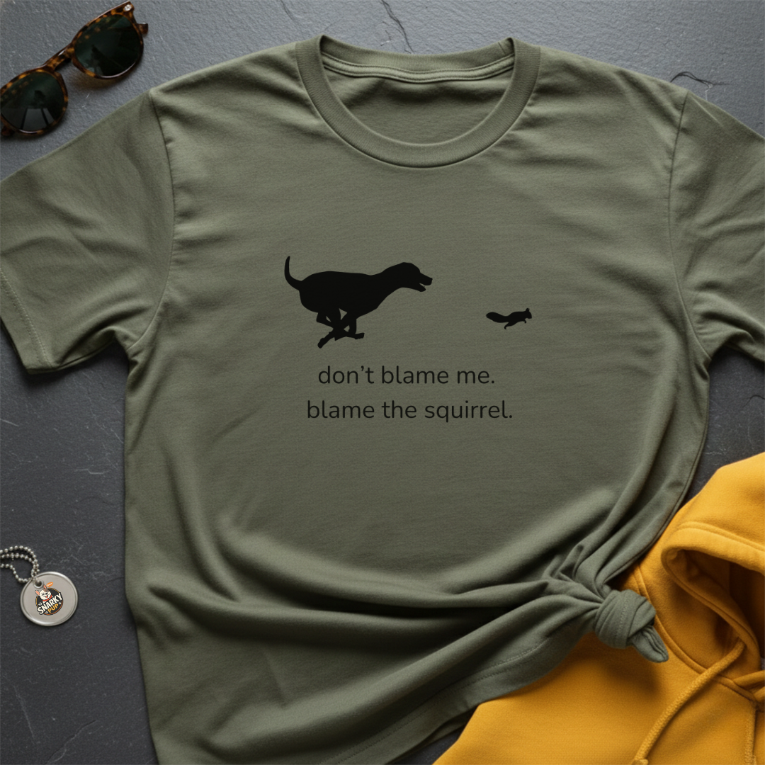 Blame the Squirrel T-Shirt