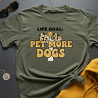 Pet More Dogs T-Shirt