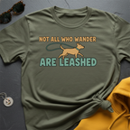 Not All Leashed T-Shirt