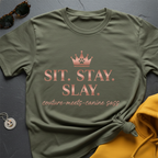 Sit Stay Slay T-Shirt