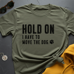 Move The Dog T-Shirt