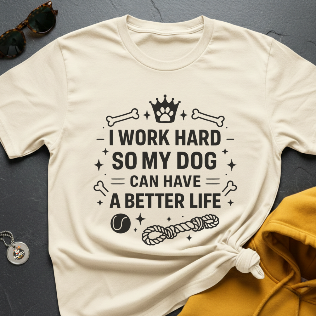 Dog's Better Life T-Shirt