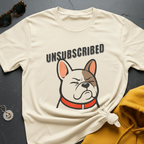 Unsubscribed T-Shirt