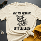 Little Legs Chihuahua T-Shirt
