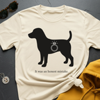 Honest Mistake T-Shirt