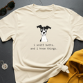 Sniff Butts Know Things T-Shirt