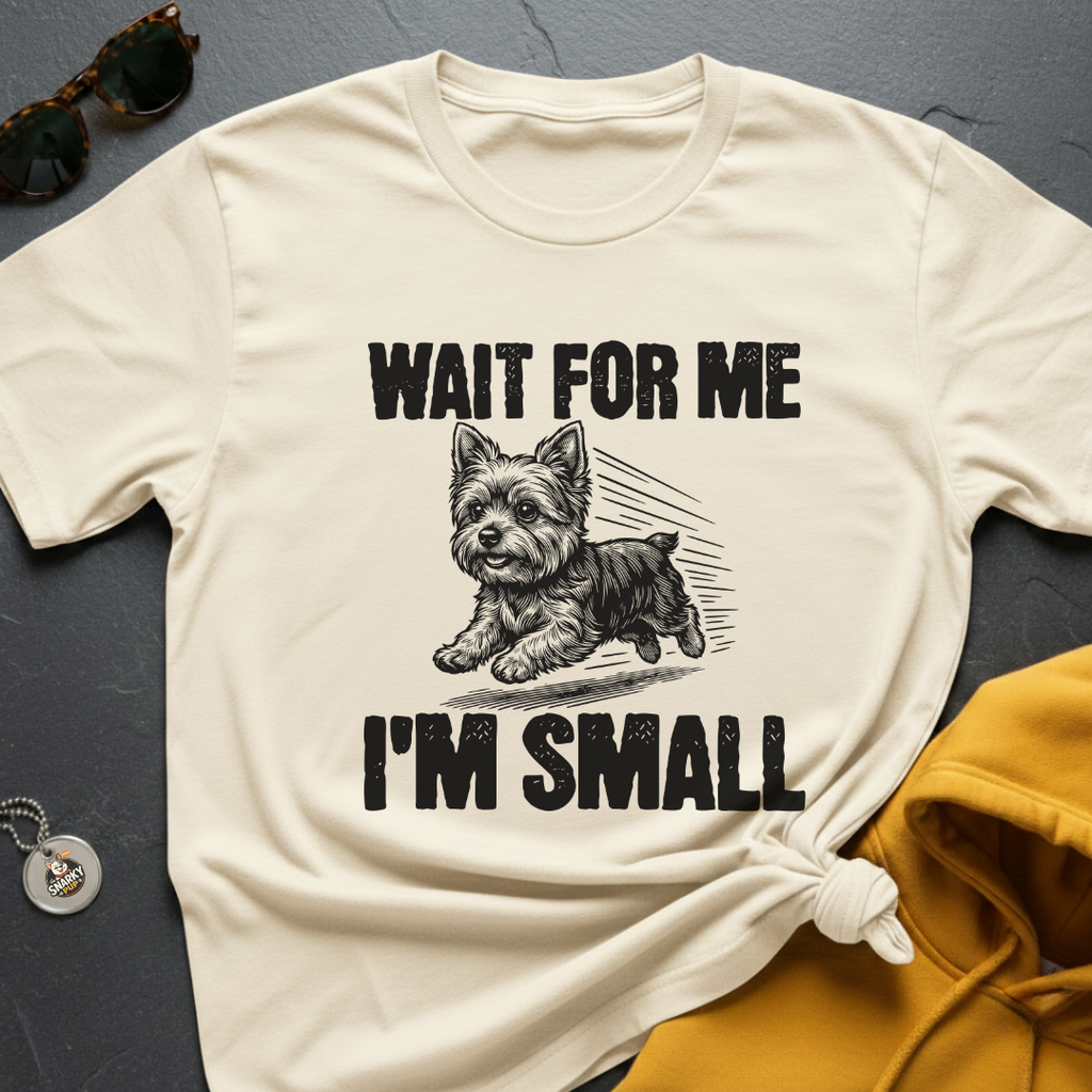 I'm Small Yorkie T-Shirt