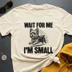 I'm Small Yorkie T-Shirt