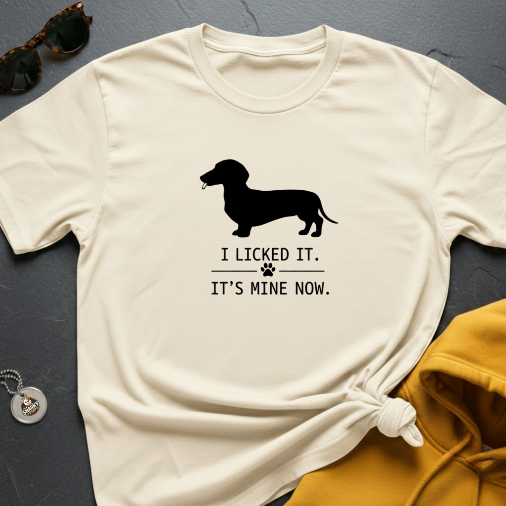 I Licked It T-Shirt