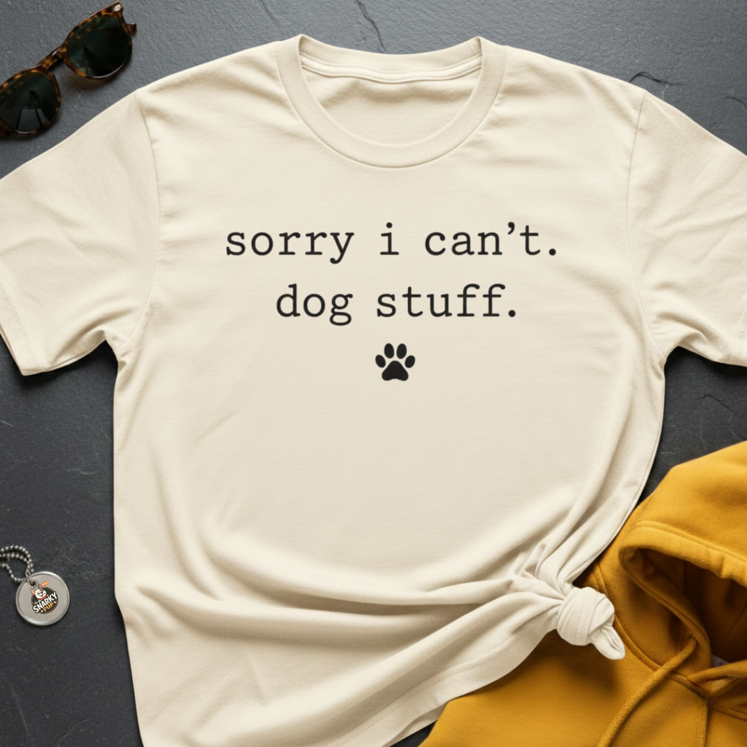 Sorry Dog Stuff T-Shirt