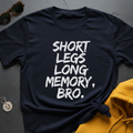 Long Memory Bro T-Shirt
