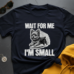 I'm Small Yorkie T-Shirt