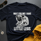Little Legs Pug T-Shirt
