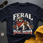 Feral Bulldog Mom T-Shirt